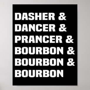 Poster Dasher Dancer Prancer E Bourbon Férias De Natal