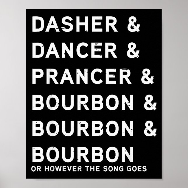 Poster Dasher Dancer Prancer E Bourbon Natal Divertido  (Frente)