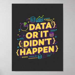 Poster Data Science Design - Dados ou isso não aconteceu