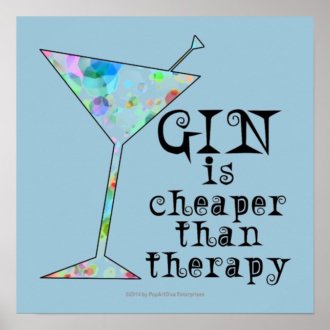 poster DE 16" X 16" - O GIN É MAIS BARATO QUE A TE (Frente)