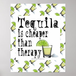 poster de 16" x 20", TEQUILA É MAIS BARATO QUE A 
