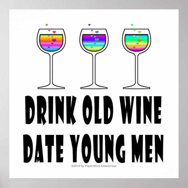 poster DE 24" X 24" - BEBER VINHO ANTIGO, DATA JOV (Frente)