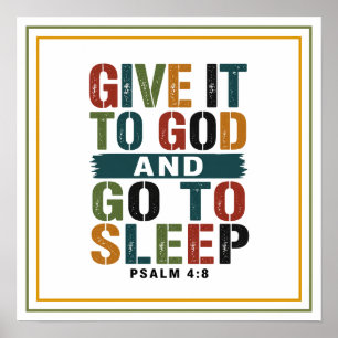 Poster Dê a Deus e Vá Dormir Citação Cristã
