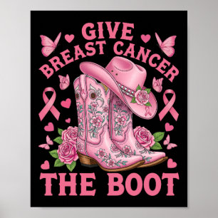 Poster Dê Ao Cancer Da Mama O Cancer Da Garota De Boot Aw