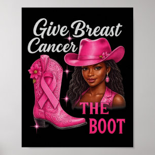 Poster Dê Ao Cancer Da Mama O Cancer Da Garota De Boot Aw
