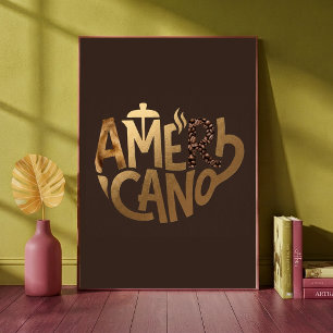Poster de Arte de Tipografia de Café Americano em