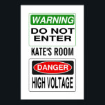 Poster de aviso - personalize!<br><div class="desc">Personalize isso para que uma criança coloque na porta,  mudando o campo de texto para o nome correto! Veja minha loja para outros itens semelhantes.</div>