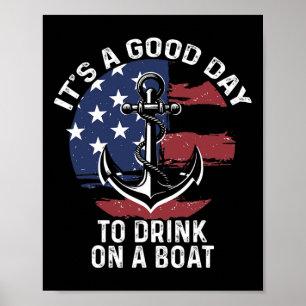 Poster De Barco de julho É um bom dia para beber