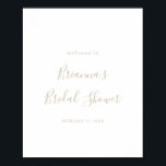 Poster de boas-vindas ao Chá de panela minimalista<br><div class="desc">Este poster de boas-vindas minimalista de ouro é perfeito para um chá de casamento moderno. O design simples e elegante apresenta a tipografia clássica e de rico em ouro.</div>