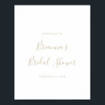 Poster de boas-vindas ao Chá de panela minimalista<br><div class="desc">Este poster de boas-vindas minimalista de ouro é perfeito para um chá de casamento moderno. O design simples e elegante apresenta a tipografia clássica e de rico em ouro.</div>