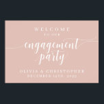 Poster de Boas-vindas da festa de noivado<br><div class="desc">Esta placa de festa de noivado é a forma perfeita de receber convidados para a sua festa de noivado.</div>