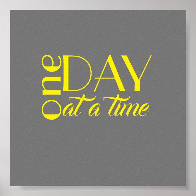 poster de citação inspiradora um dia de cada vez (Frente)