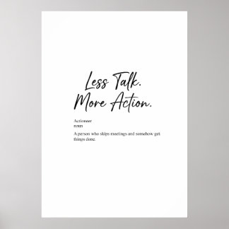 Poster de Citação Motivacional Menos Conversa Mais