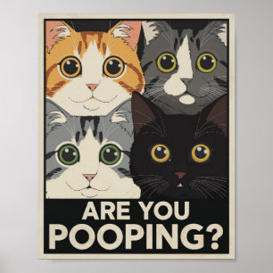 Poster de Gato Engraçado   Você Está Fazendo cocô?