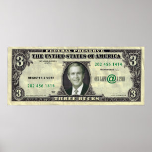 Poster de George Dubya Bush $3 Bill