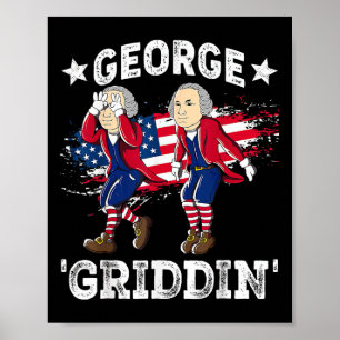 Poster De Julho George Washington Griddy George Griddin 1