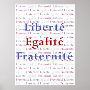 Poster de Liberte Egalite Fraternite - La France