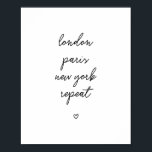poster de "London Paris New York Repeat" | Rosa 8x<br><div class="desc">poster de "London Paris New York Repeat" | Rosa 8x10 Projetado por Designs Gorjo // Precisa de um design personalizado? Tem outras ideias? Sinta-se livre para entrar em contato comigo em: zoe@gorjodesigns.com //</div>