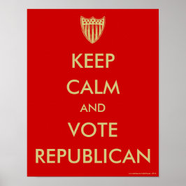 poster de "MANTER CALMO e VOTAR REPUBLICANO"