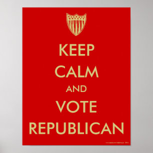 poster de "MANTER CALMO e VOTAR REPUBLICANO"