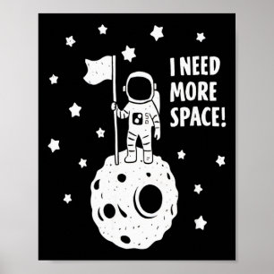 Poster Dê-me Mais Espaço Astronauta Engraçado Lua Estrela