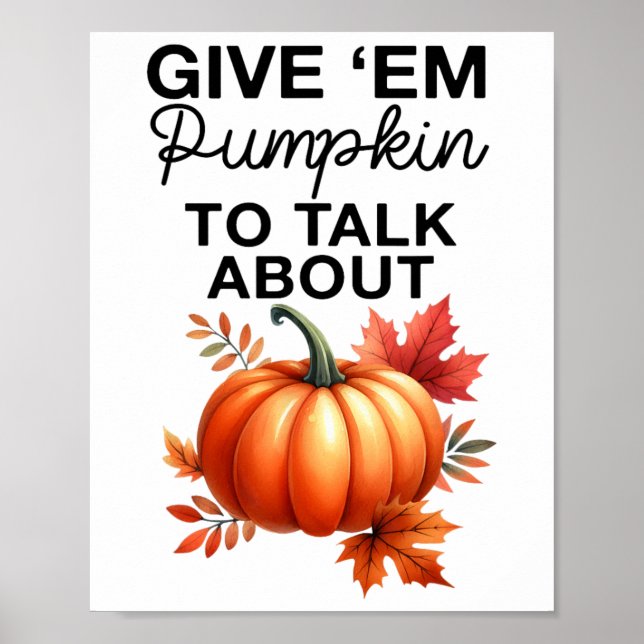 Poster Dê-me Pumpkin Para Falar Sobre O Funny Pun Thanksg (Frente)
