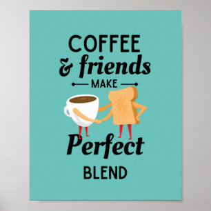 Poster de mistura perfeita entre café e amigos