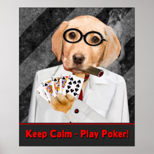 POSTER DE POKER - MANTENHA CALMO - REPRODUZIR POKE