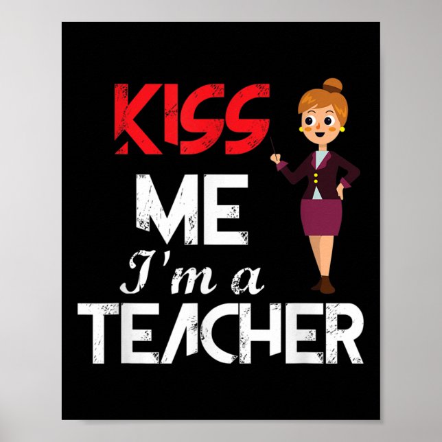 Poster De Volta À Escola Beija-Me, Sou Um Professor Que F (Frente)