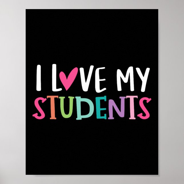 Poster De Volta À Escola Eu Amo Meus Estudantes Professor (Frente)