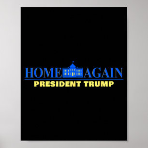 Poster De Volta para Casa - Presidente Trump EUA Gráfico 