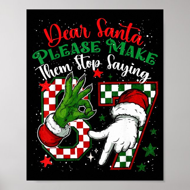 Poster Dear Santa 67 Funny Christmas Six Seven 6-7 Meme M (Frente)