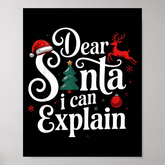 Poster Dear Santa Can Explain Funny Christmas Kids Adults (Frente)