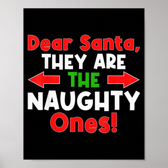 Poster Dear Santa They Are The Naughty Ones - Funny Chris (Frente)