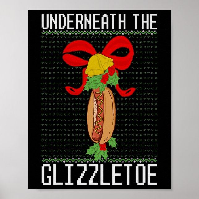 Poster Debaixo do Cachorro-Quente Glizzletoe Engraçado Fe (Frente)