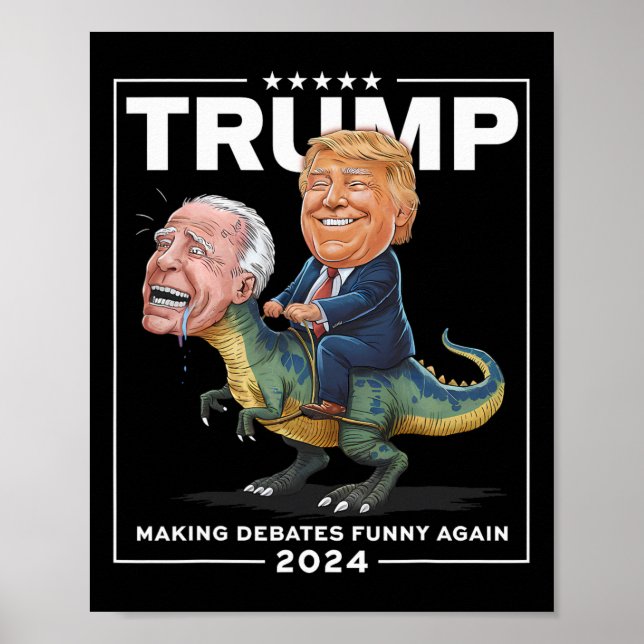 Poster Debate 2024 Trump Riding Dinosaur F Joe Biden (Frente)