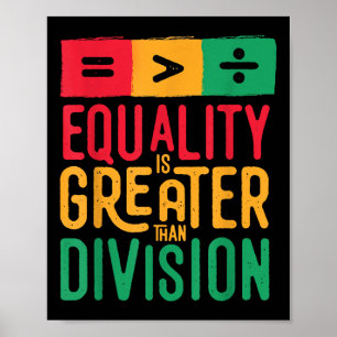 Poster Décima Sétima Igualdade É Maior Que Divisão Negra