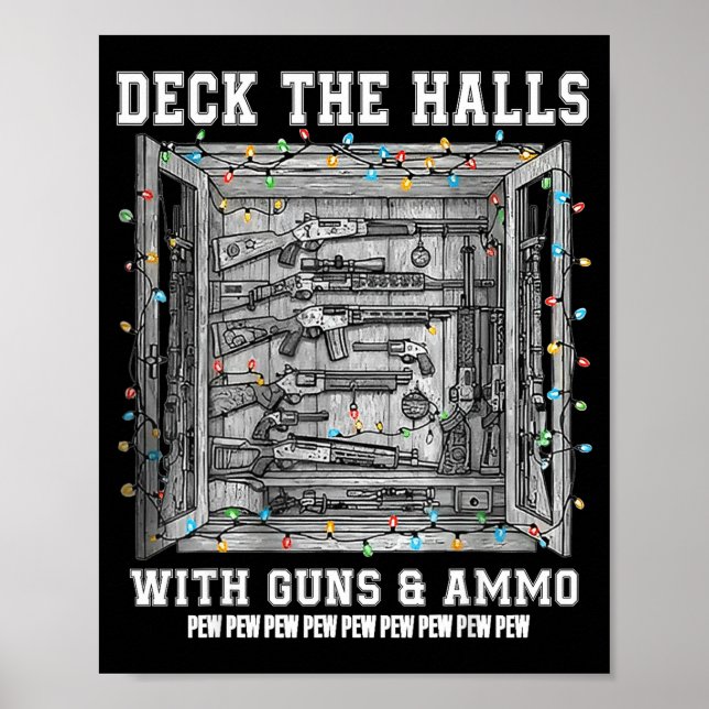 Poster Deck The Halls With Guns &amp; Ammo  (Frente)