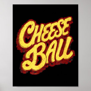Poster declaração engraçada de bola de queijo gráfico fan