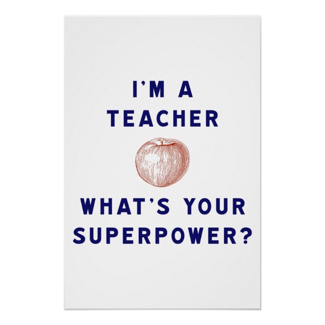 Póster Decoração de Sala de Aula Superpoder Professor Maç (Frente)