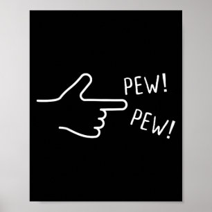 Poster Dedo Pew Pew Eu Divertido