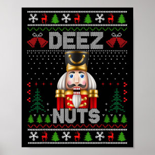 Poster Deez Loucos Nutcracker Camisa Engraçado Feliz Nata