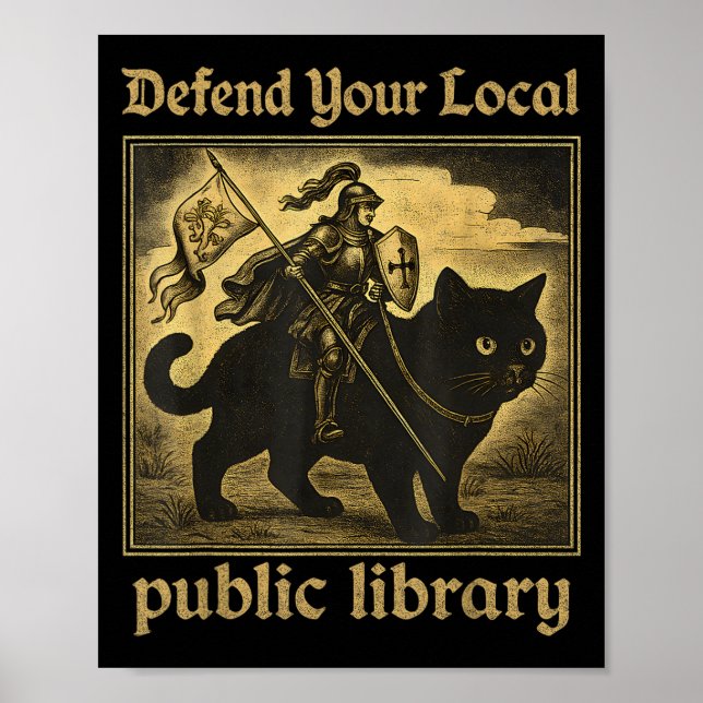Poster Defenda Sua Biblioteca Pública Local, Cat Knight T (Frente)