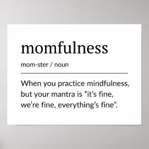 Poster Definição de Momfulness Arte de Parede Divertida p
