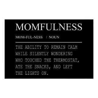 Póster Definição de Momfulness Piada Termostato Design de