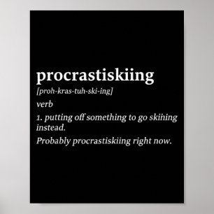 Poster definição de procrastinação no esqui humor engraça