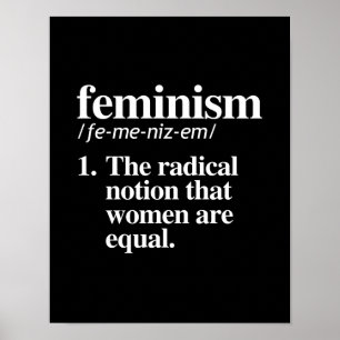Póster Definição do feminismo - a noção radical que w