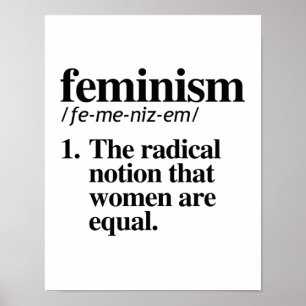 Póster Definição do feminismo - a noção radical que w