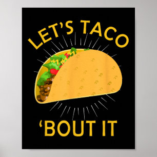 Poster Deixa Taco Saber Da Camisa - Taco Cinco De Mayo Te
