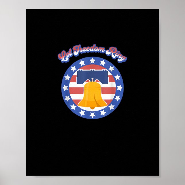 Poster Deixe a liberdade tocar 4 de julho dizendo bandeir (Frente)